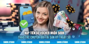 Nạp Tiền Ảo Vocher Nhận 500k